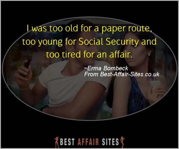 Having An Affair Quote - Erma Bombeck - Quotes quote image