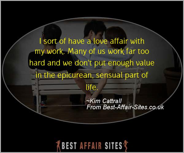 Having An Affair Quote - Kim Cattrall - Quotes quote image