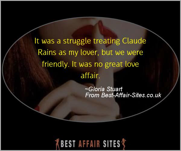 Having An Affair Quote - Gloria Stuart - Quotes quote image