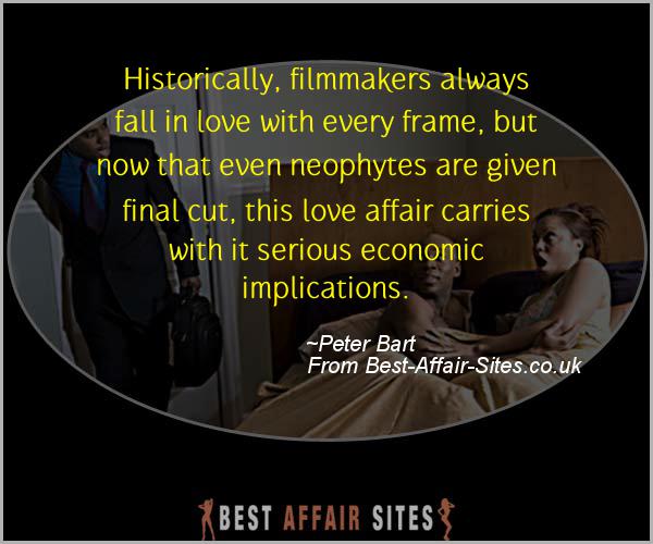 Having An Affair Quote - Peter Bart - Quotes quote image