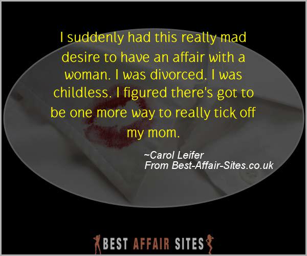 Having An Affair Quote - Carol Leifer - Quotes quote image