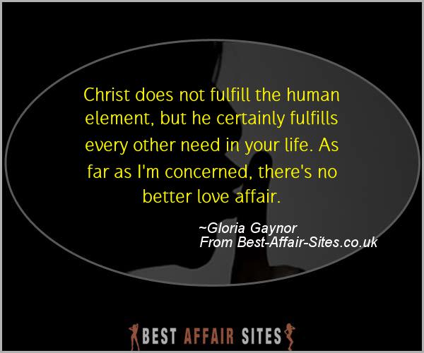 Having An Affair Quote - Gloria Gaynor - Quotes quote image